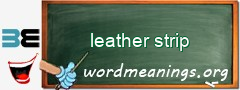 WordMeaning blackboard for leather strip